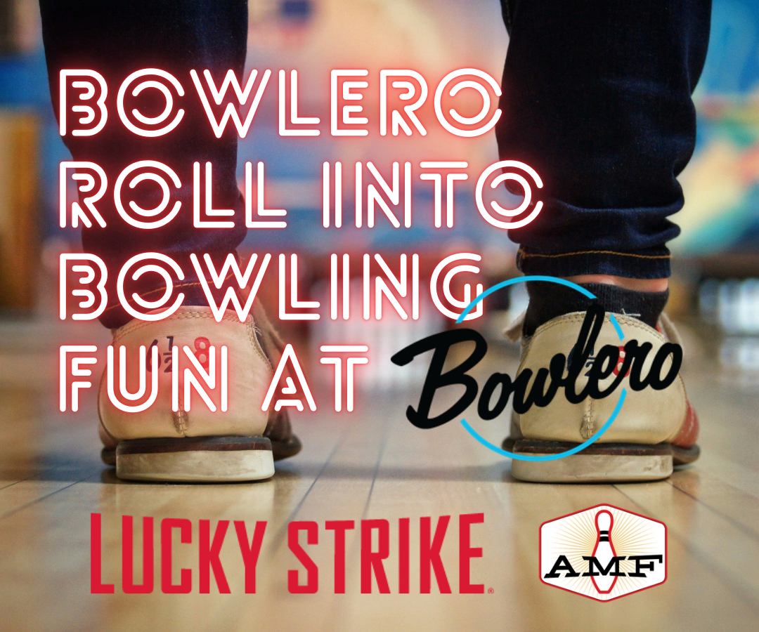 Bowlero - It’s not just bowling; it’s an experience!