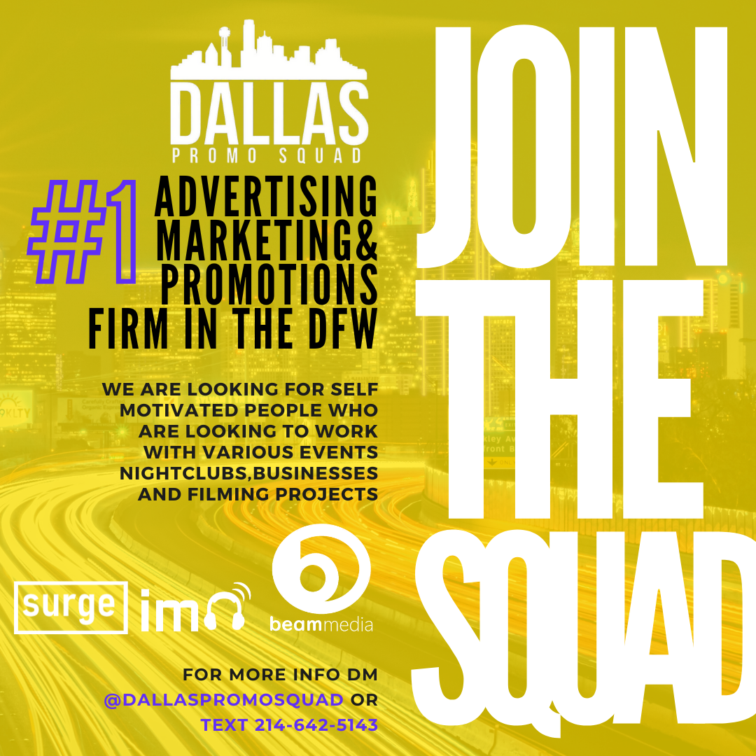 Join The Dallas Promo Squad Today!