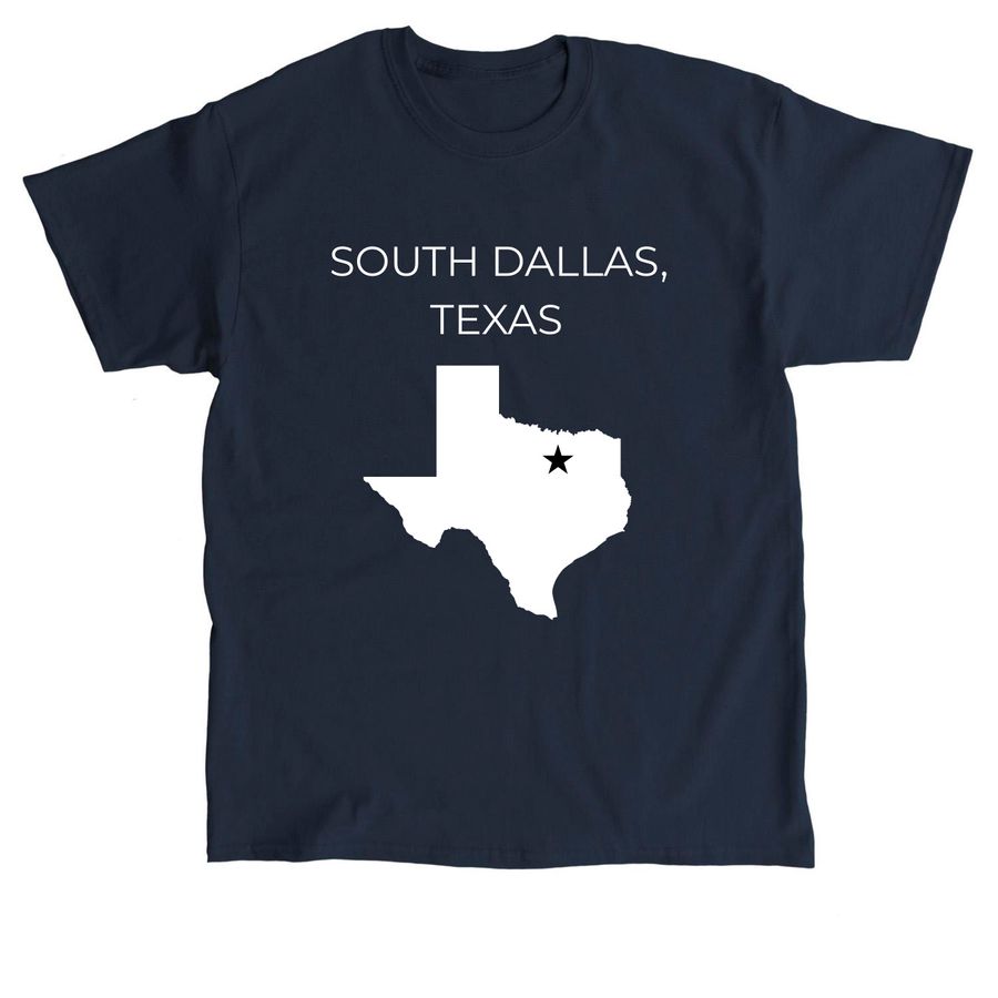 South Dallas, Texas Tshirt
