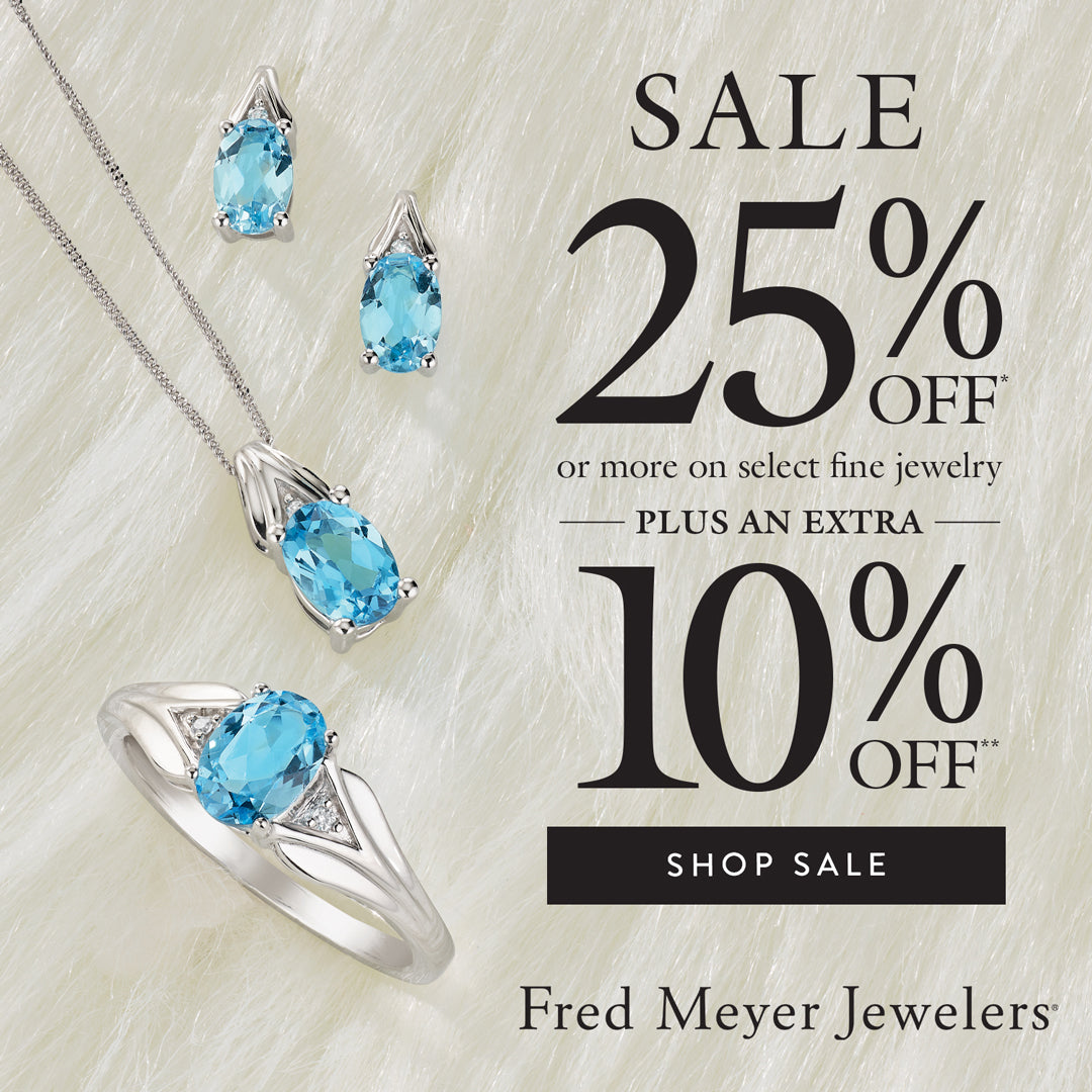 Fred Meyer Jewelers EXTRA 10% OFF SALE